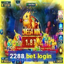 2288 bet login